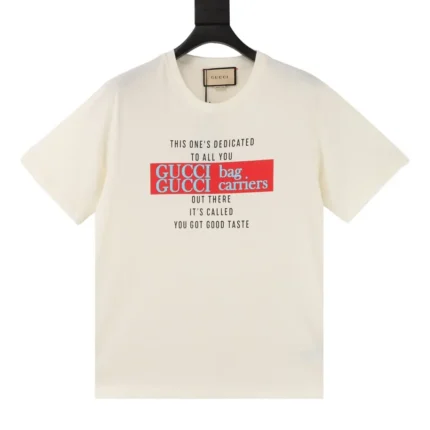 Gucci T-Shirt You Got Good Taste